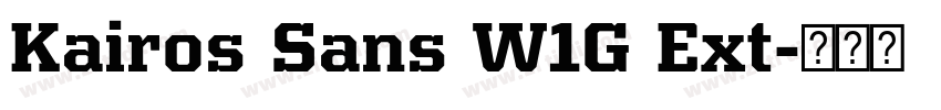 Kairos Sans W1G Ext字体转换
